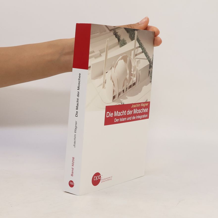 Joachim Wagner Die Macht der Moschee