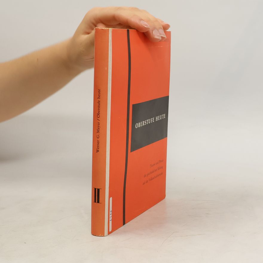 Werner G. Mayer Oberstufe heute (II)