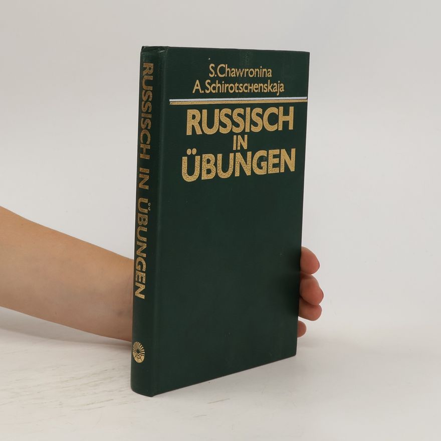 A. Širočenskaja Русский язык в упражнениях. Russisch in Übungen