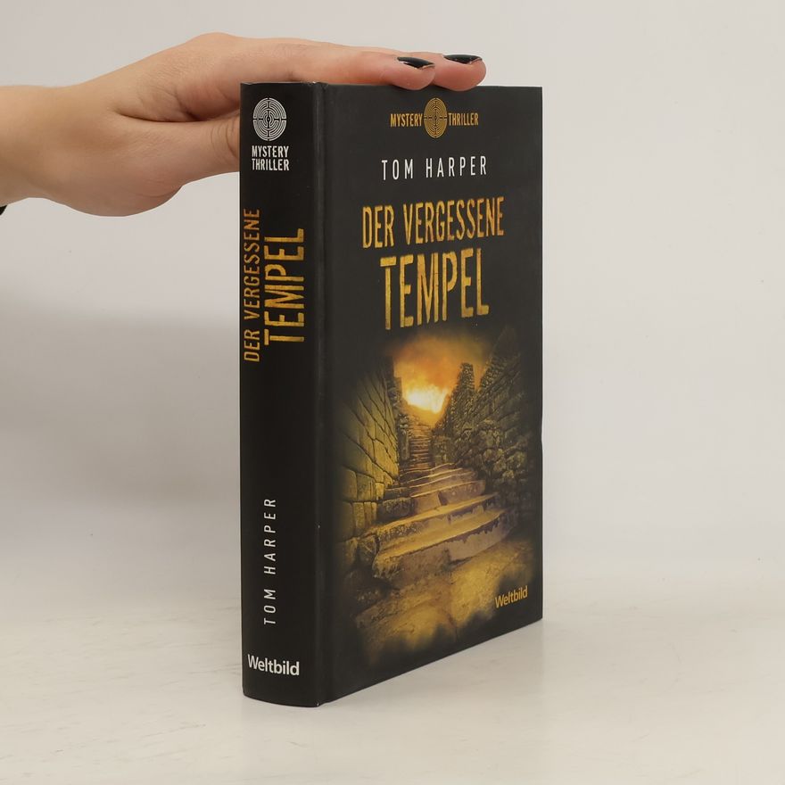 Tom Harper Der Vergessene Tempel