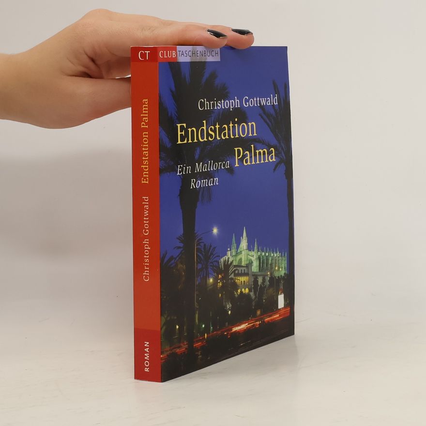 Christoph Gottwald Endstation Palma