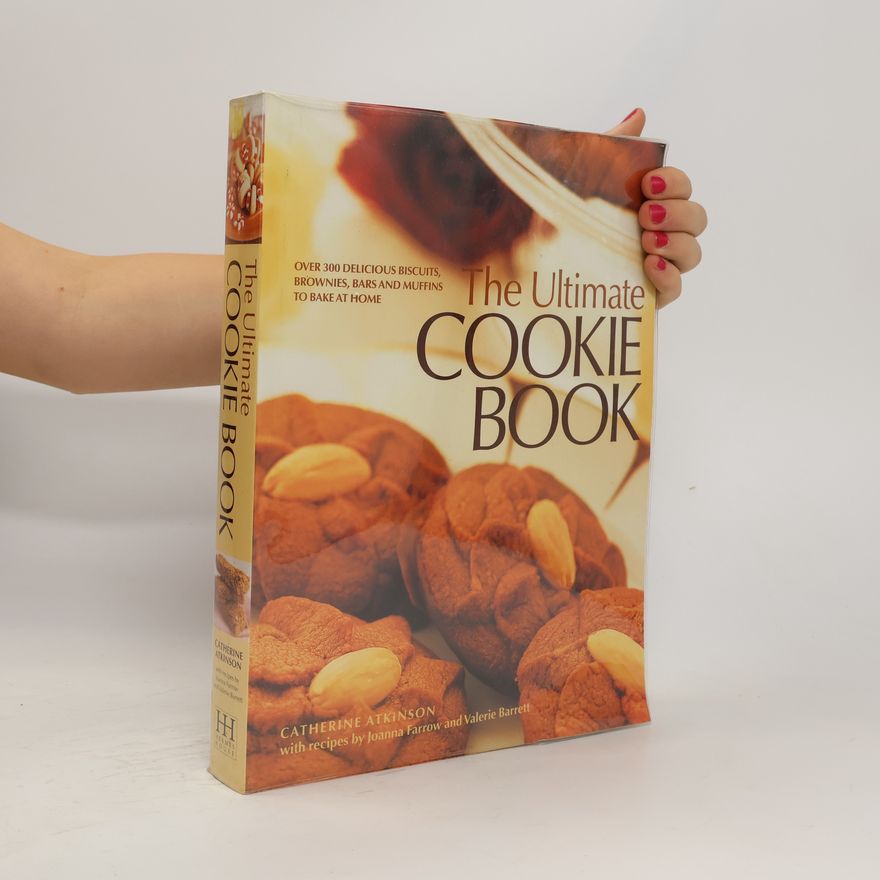 Catherine Atkinson The Ultimate Cookie Book