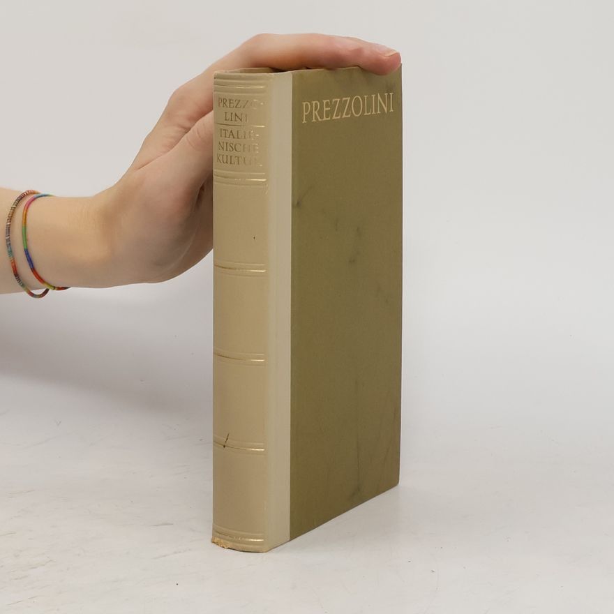 Giuseppe Prezzolini Das Erbe der italienischen Kultur