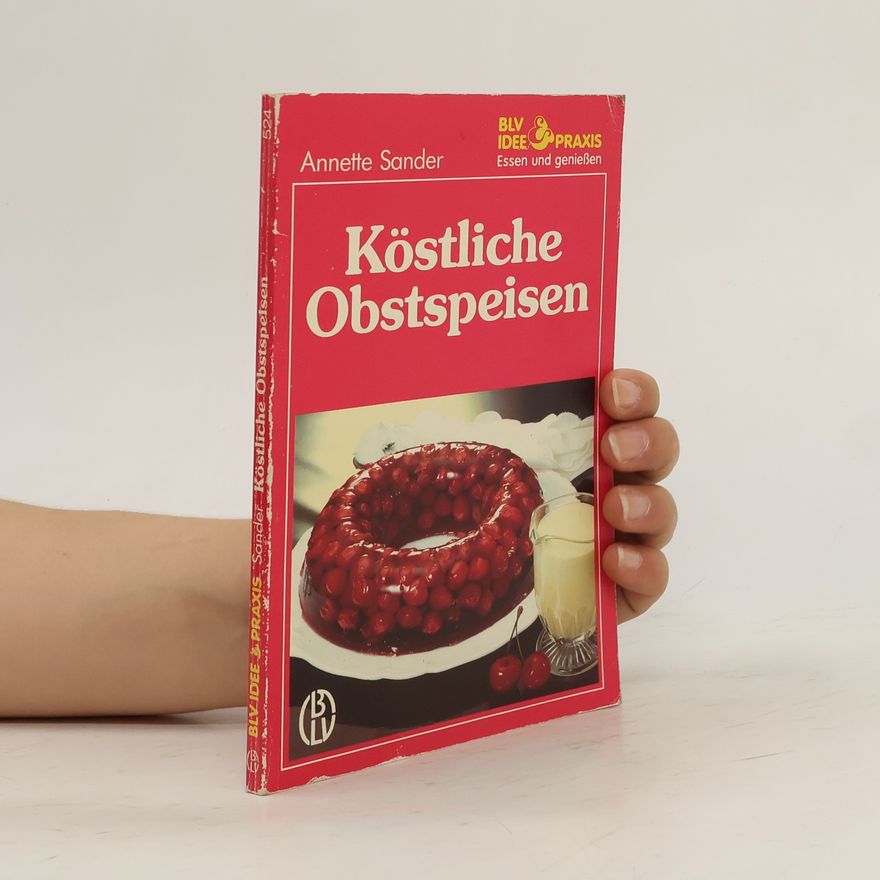 Annette Sander Köstliche Obstspeisen