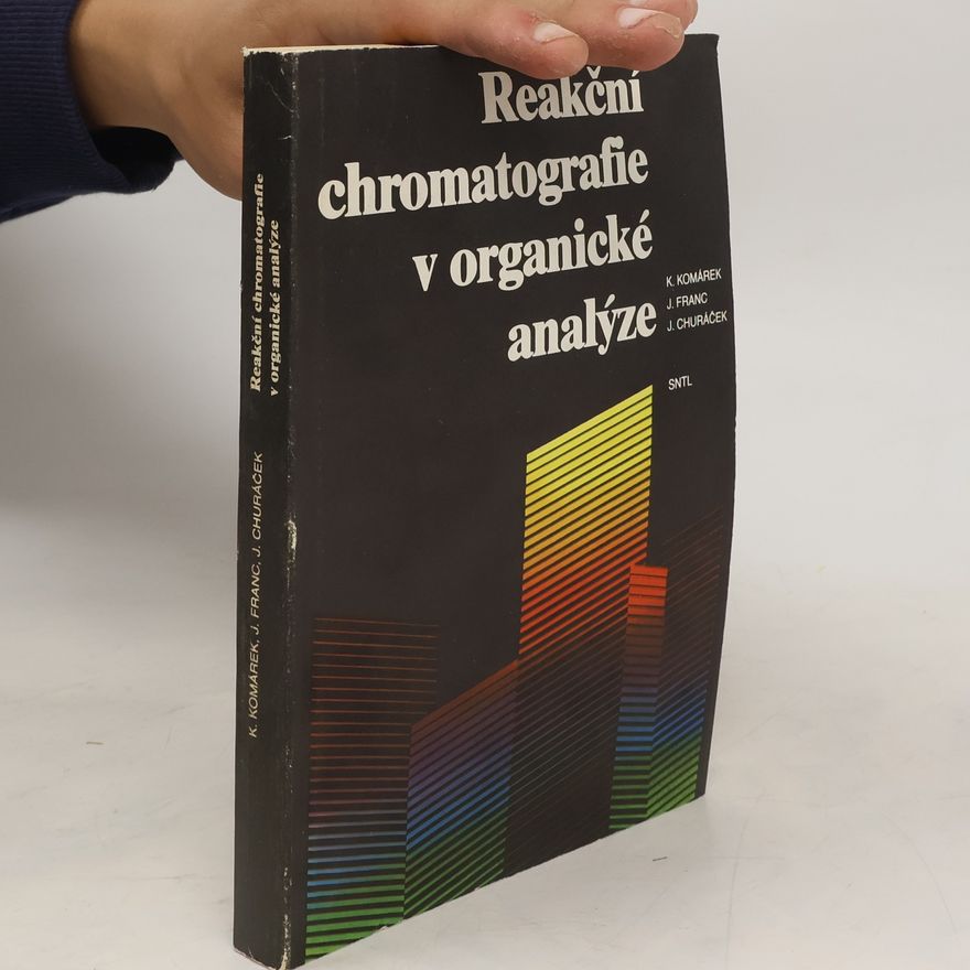 Jaroslav Franc Reakční chromatografie v organické analýze