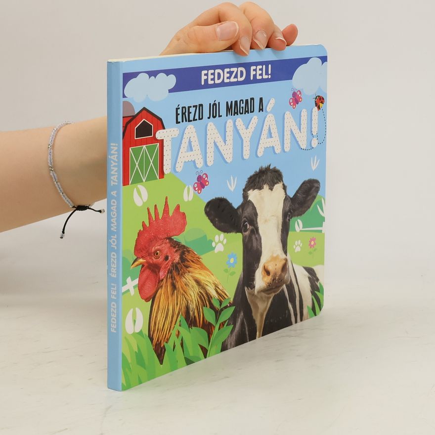 Collectif d'auteurs Érezd jól magad a Tanyán!