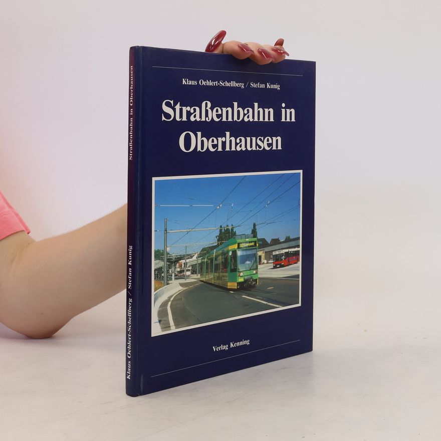 Klaus Oehlert Schellberg Straßenbahn in Oberhausen