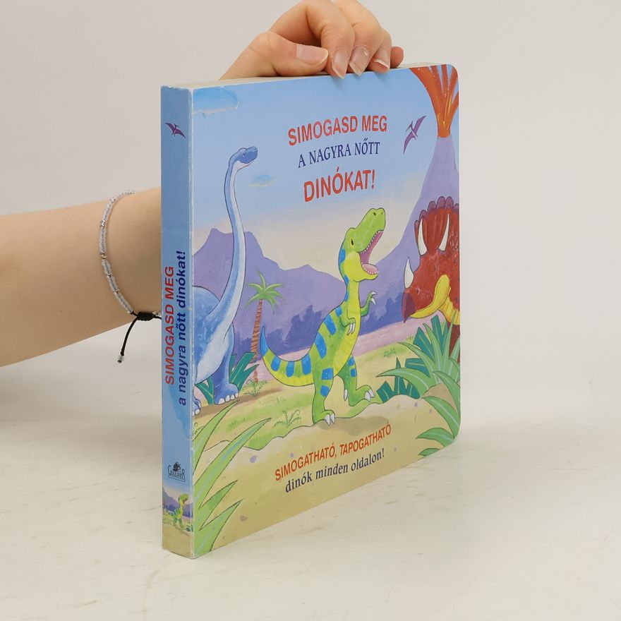 Collectif d'auteurs Simogasd meg a nagyra nőtt dinókat!