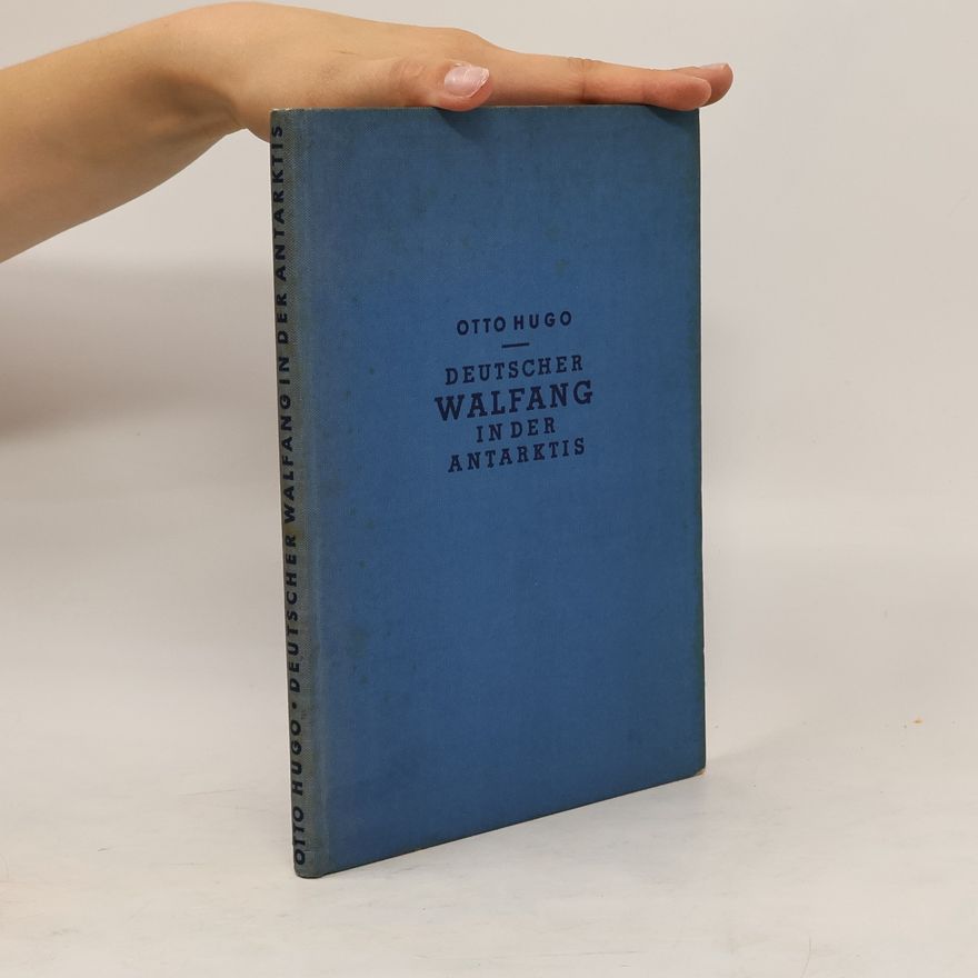 Otto Hugo Deutscher Walfang in der Antarktis
