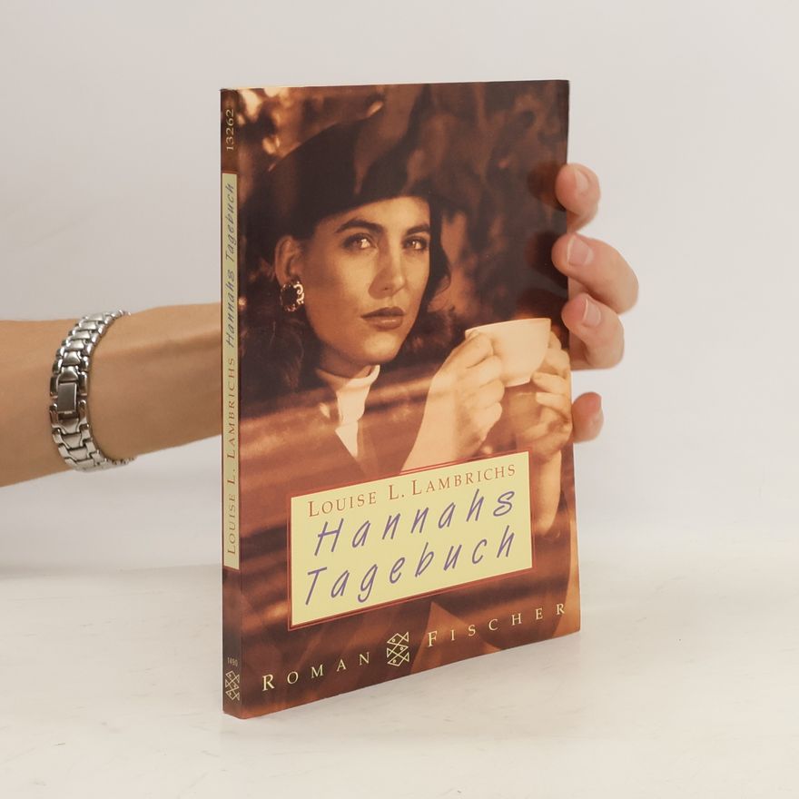 Louise Lambrichs Hannahs Tagebuch
