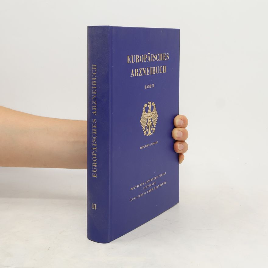 Various authors Europäisches Arzneibuch II. Amtliche Ausgabe