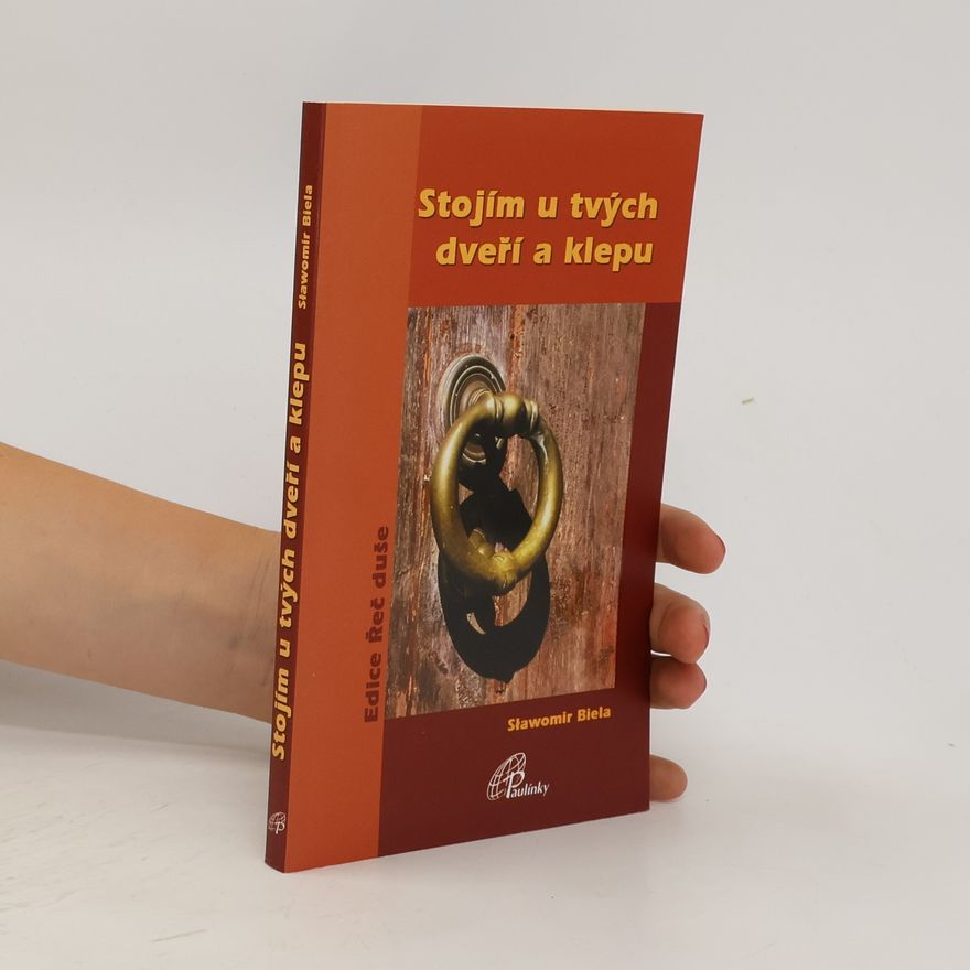 Slawomir Biela Stojím u tvých dveří a klepu