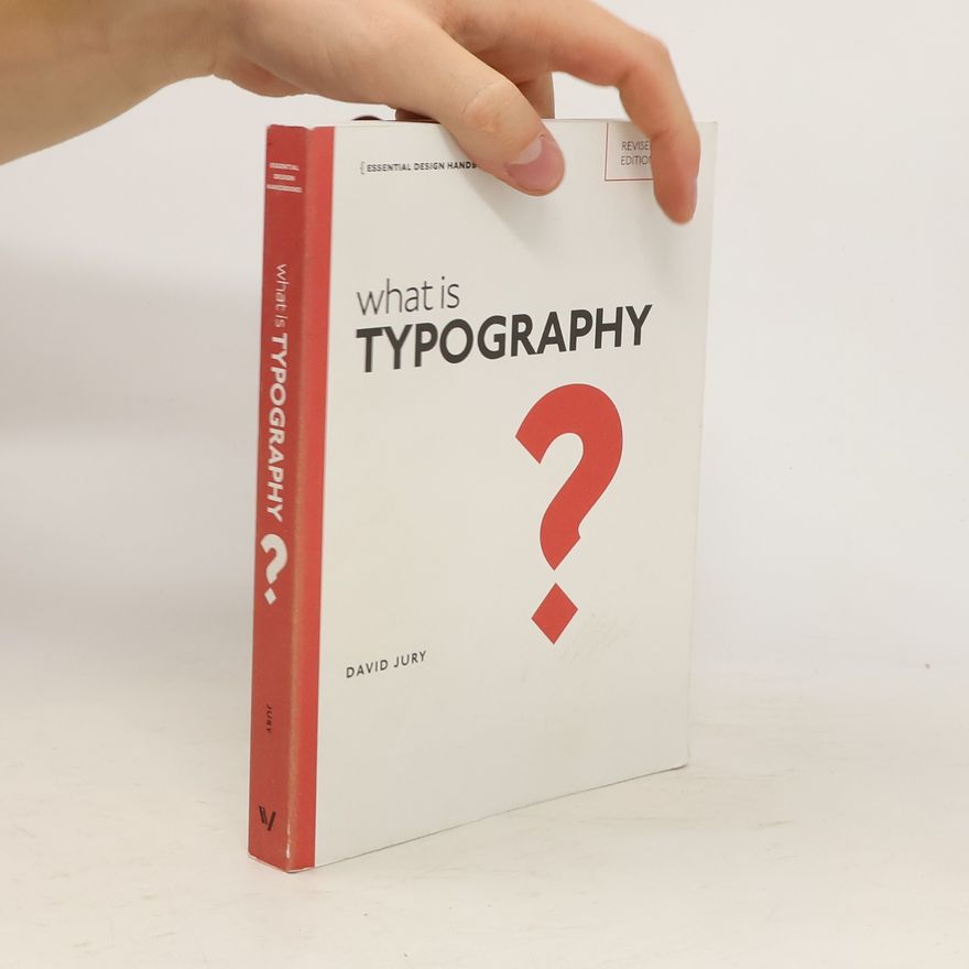 David Jury What is Typography