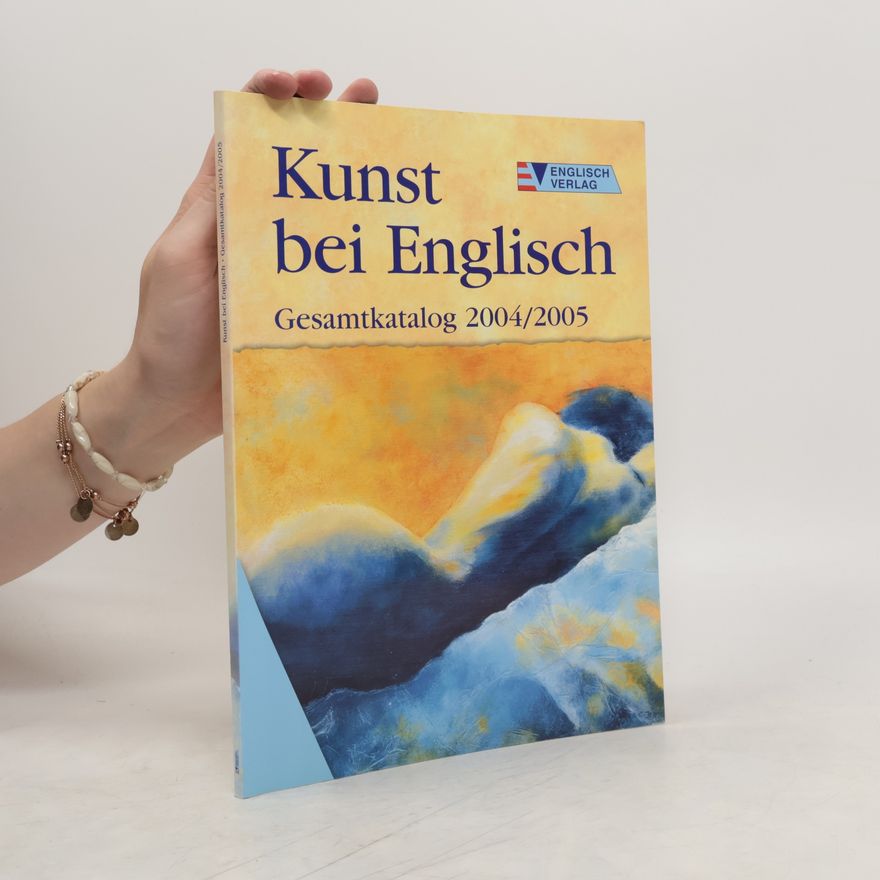 Kolektiv autorů Kunst bei Englisch Gesamtkatalog 2004/2005