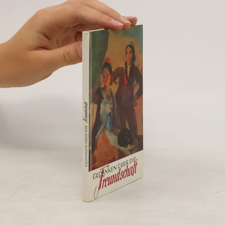 Various authors Gedanken über die Freundschaft