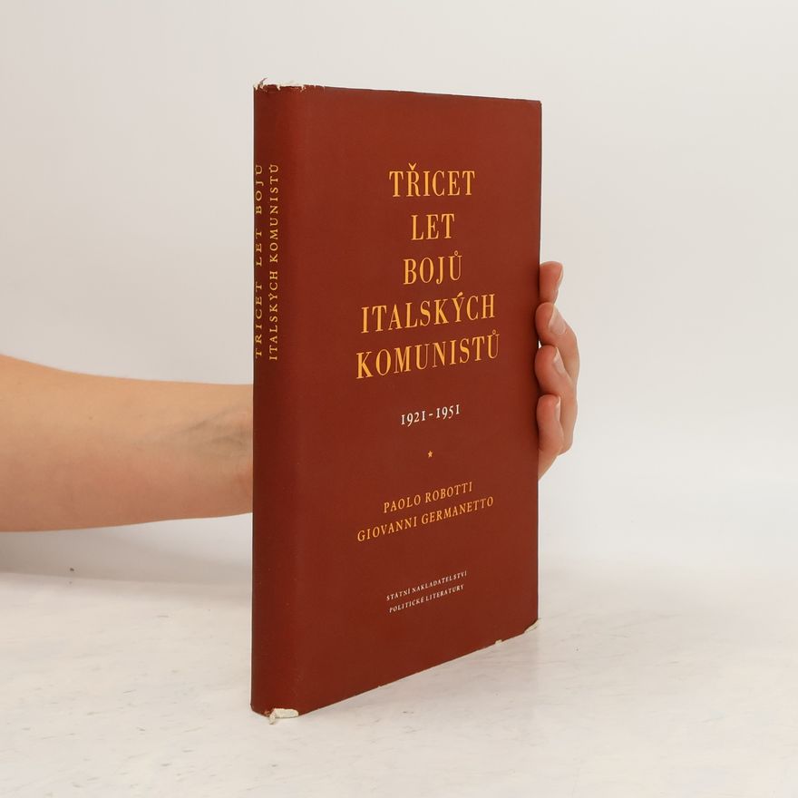 Kolektiv autorů Třicet let bojů italských komunistů