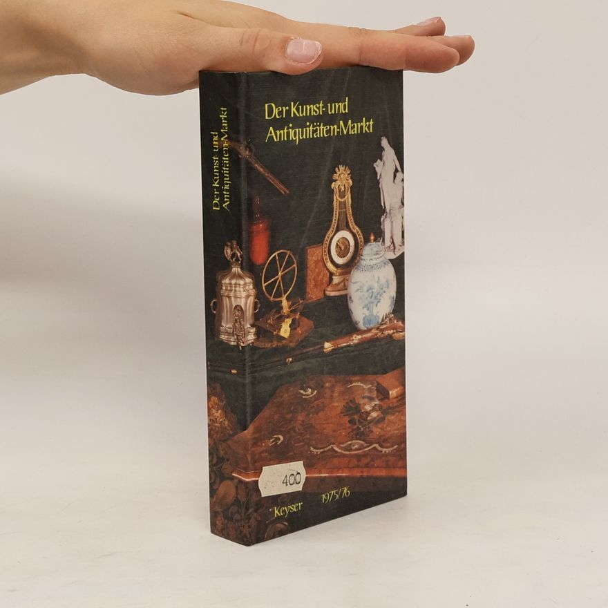 Kolektiv autorů Der Kunst- und Antiquitäten-Markt 1975/1976