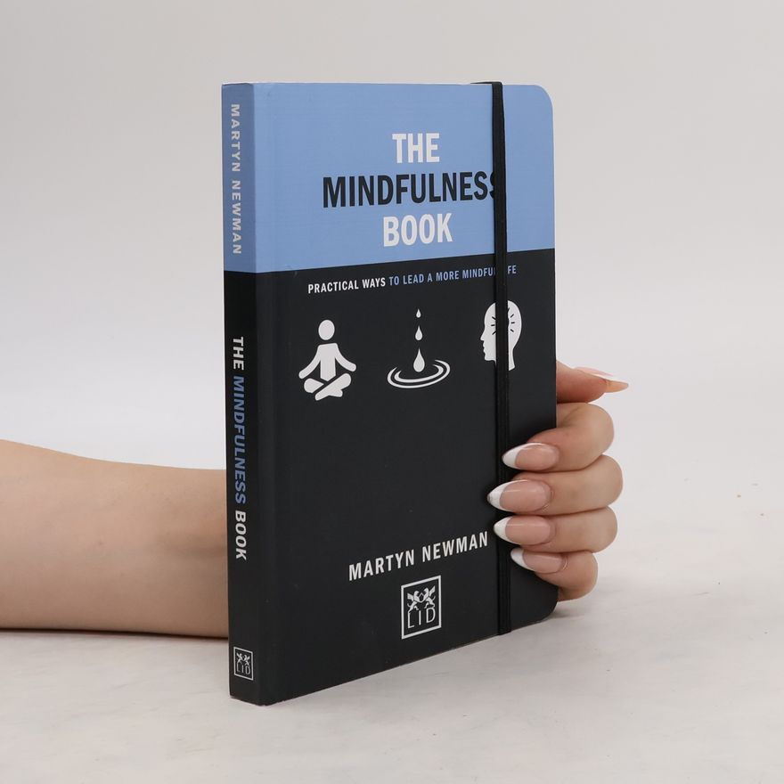 Martyn Newman The Mindfulness Book