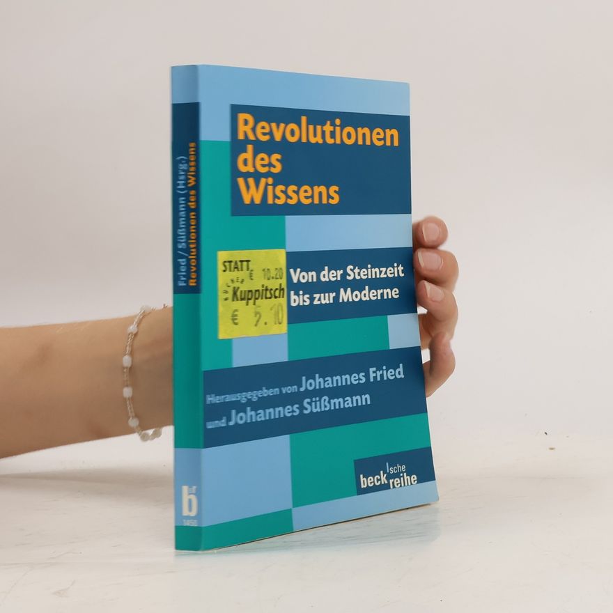 Johannes Fried Revolutionen des Wissens