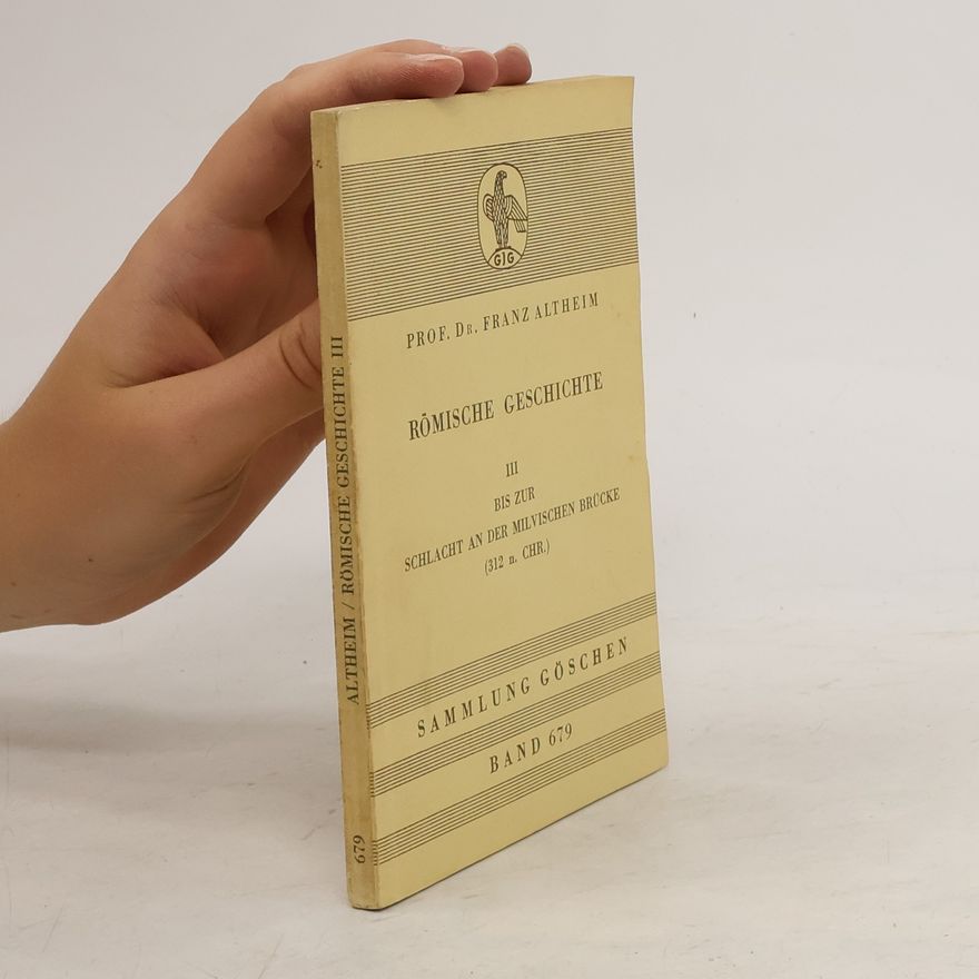 Franz Altheim Römische Geschichte III