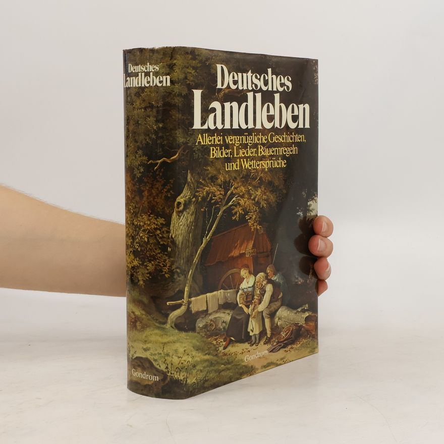 Roland W. Pinson Deutsches Landleben