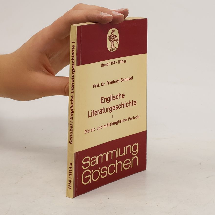 Friedrich Schubel Englische Literaturgeschichte I.