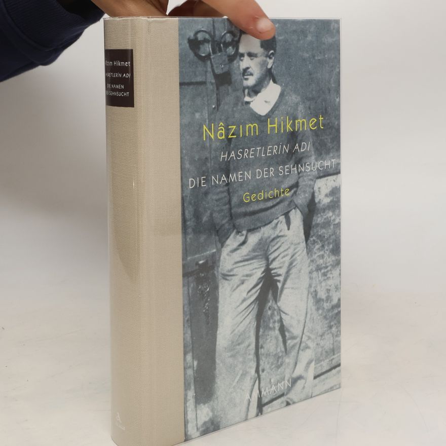 Nâzım Hikmet Hasretlerin adı. Die Namen der Sehnsucht