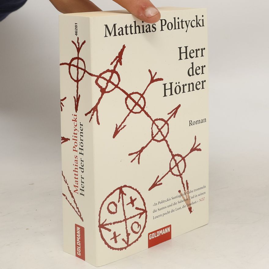 Matthias Politycki Herr der Hörner
