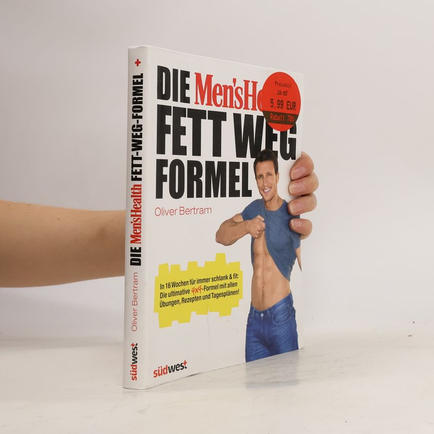 Oliver Bertram Die Men'sHealth Fett-weg-Formel
