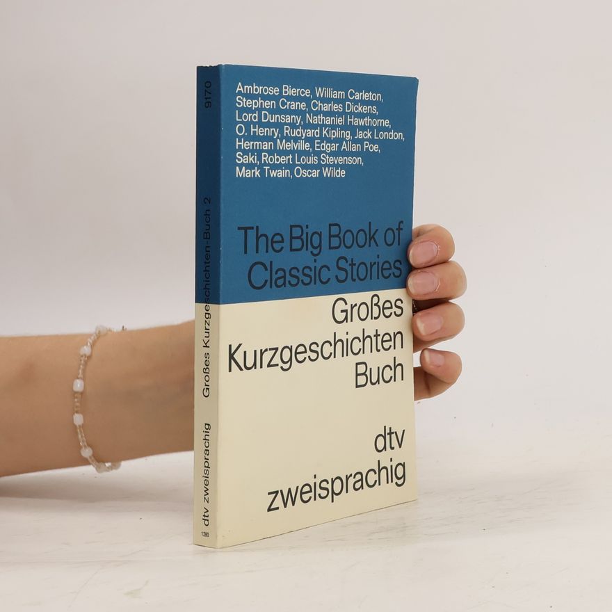 Ambrose Bierce Big book of classic stories.Grosses Kurzgeschichten Buch