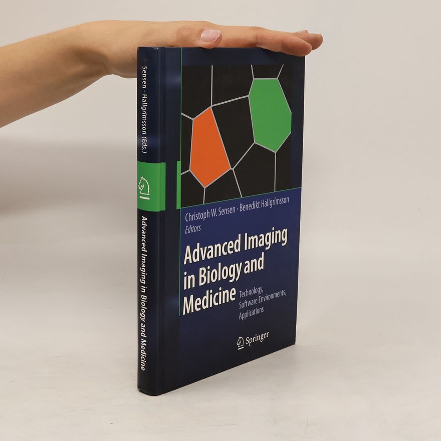 Benedikt Hallgrimsson Advanced Imaging in Biology and Medicine