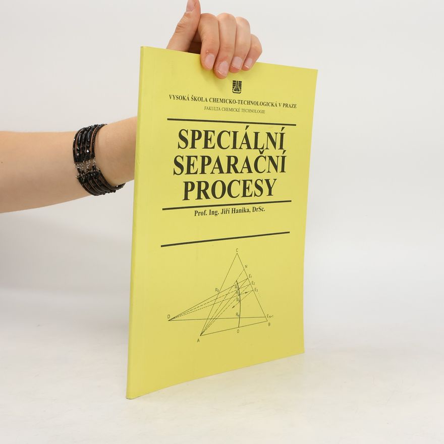 Jiří Hanika Speciální separační procesy
