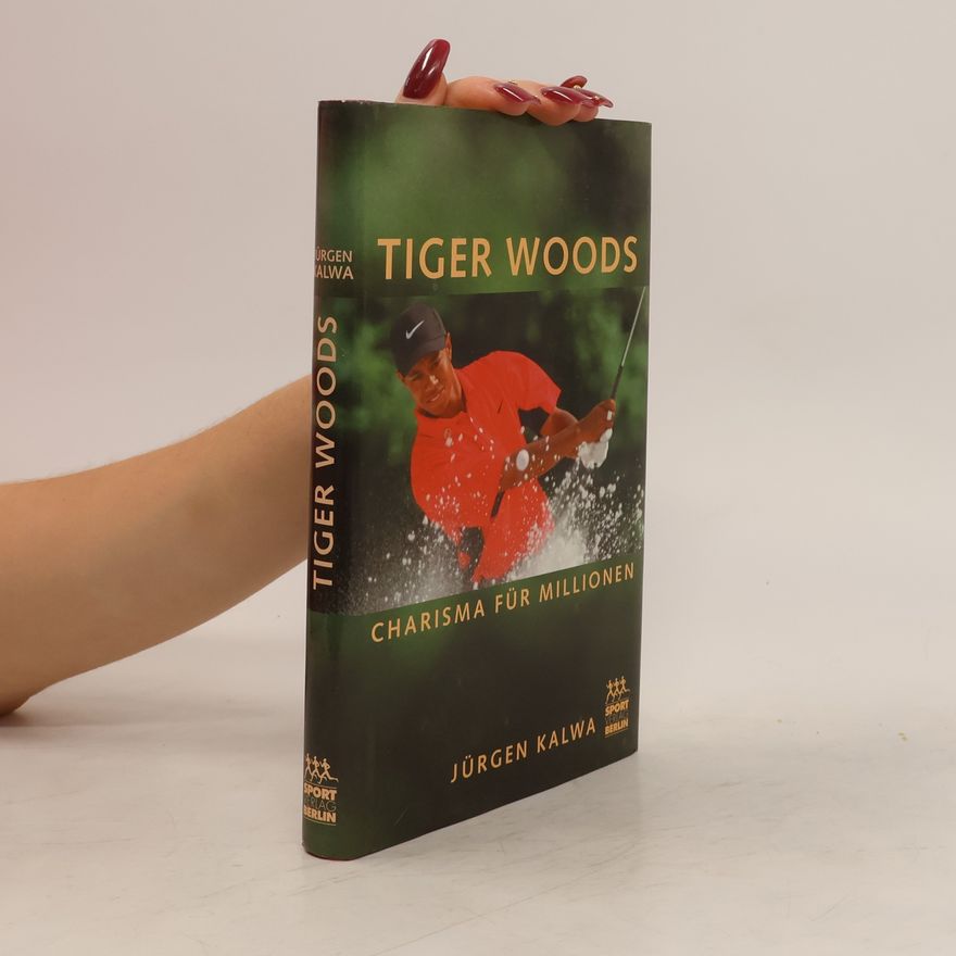 Jürgen Kalwa Tiger Woods