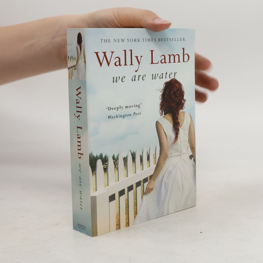 Wally Lamb We Are Water