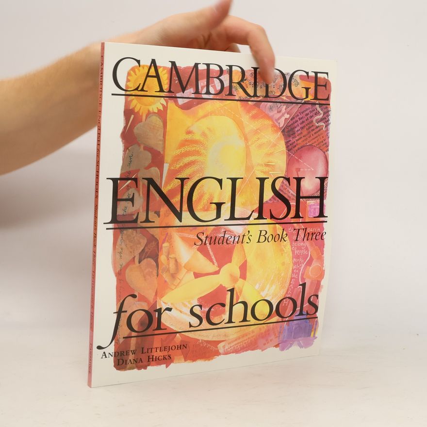 Andrew Littlejohn Cambridge English for Schools. Student's Book Three