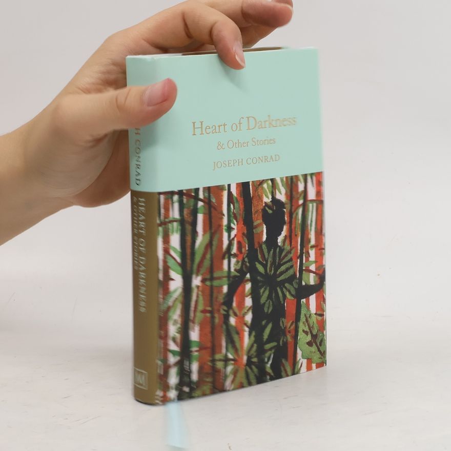 Joseph Conrad Heart of Darkness & other stories