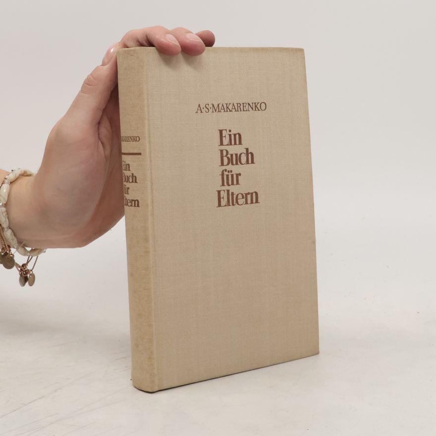 Anton Makarenko Ein buch fur eltern