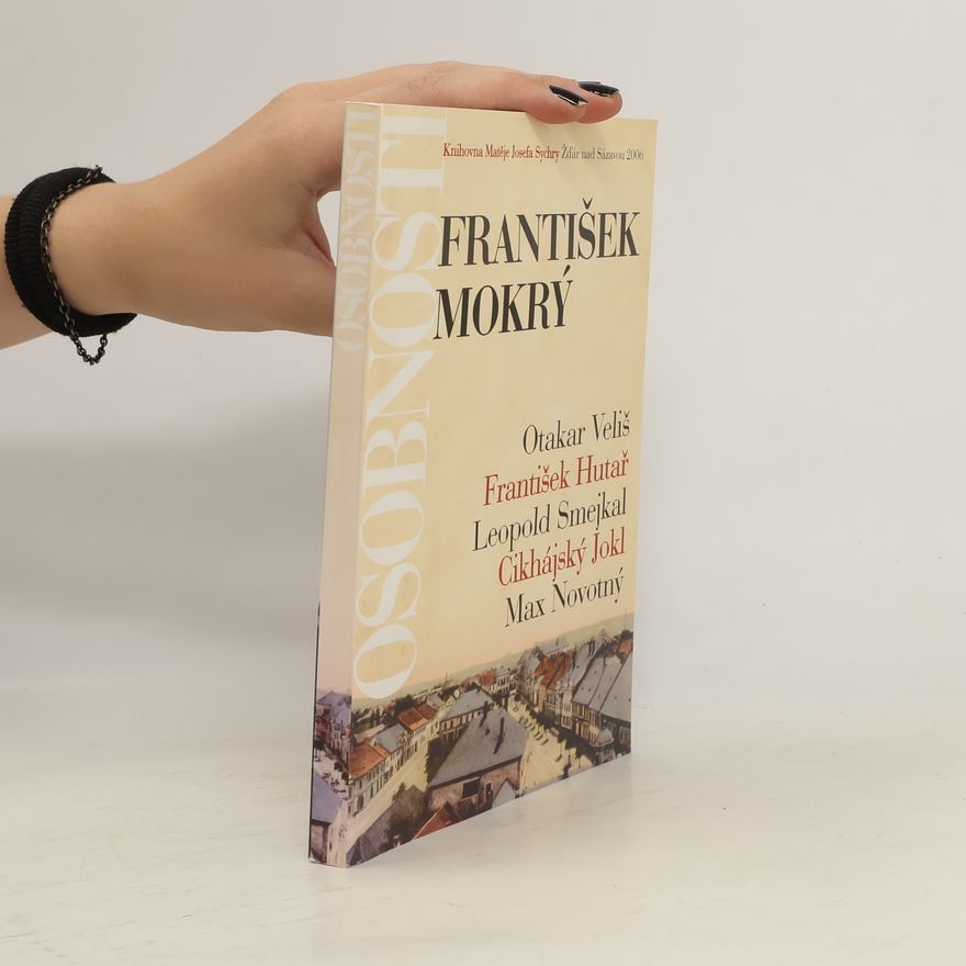 František Mokrý Osobnosti