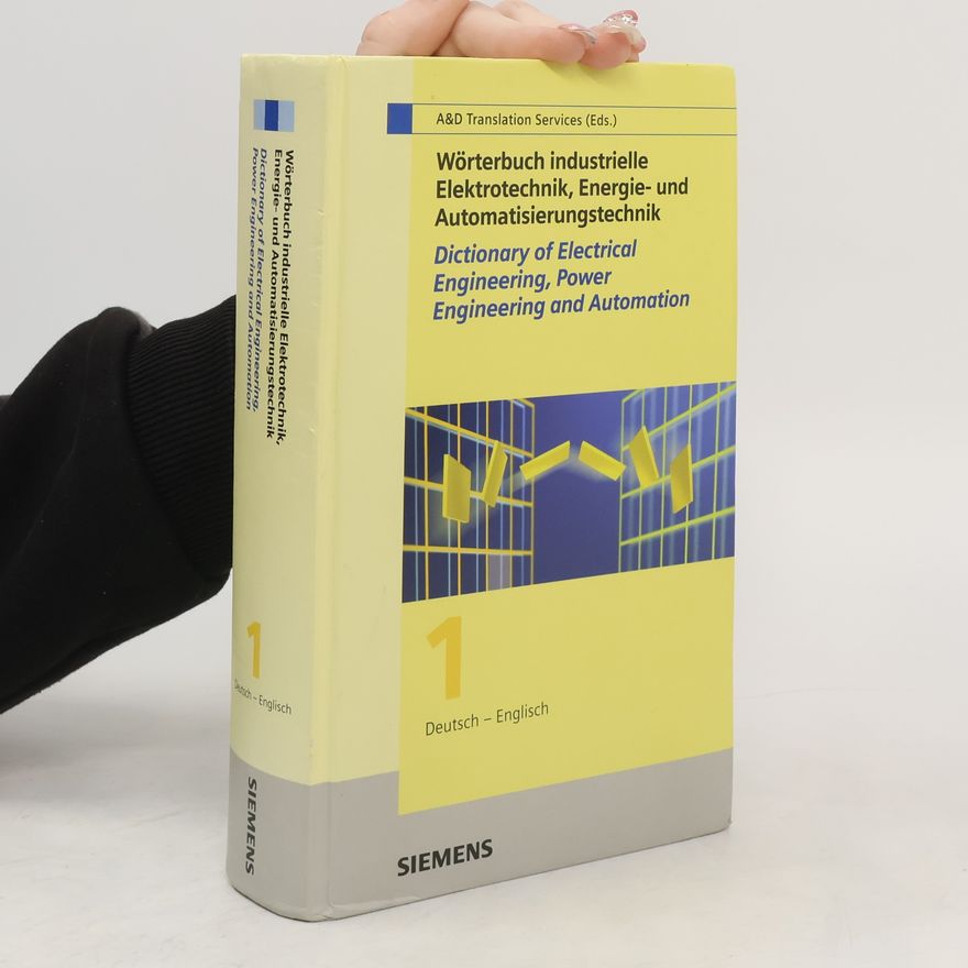 Autorenkollektiv Fachwörterbuch industrielle Elektrotechnik, Energie- und Automatisierungstechnik