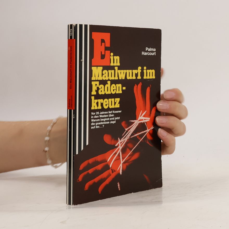 Palma Harcourt Ein Maulwurf im Fadenkreuz