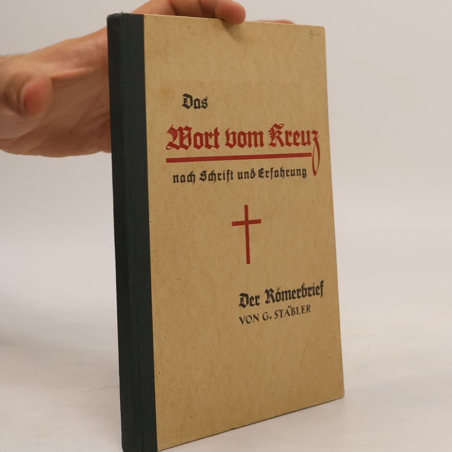 G. Stäbler Das Wort vom Kreuz nach Schrift und Erfahrung