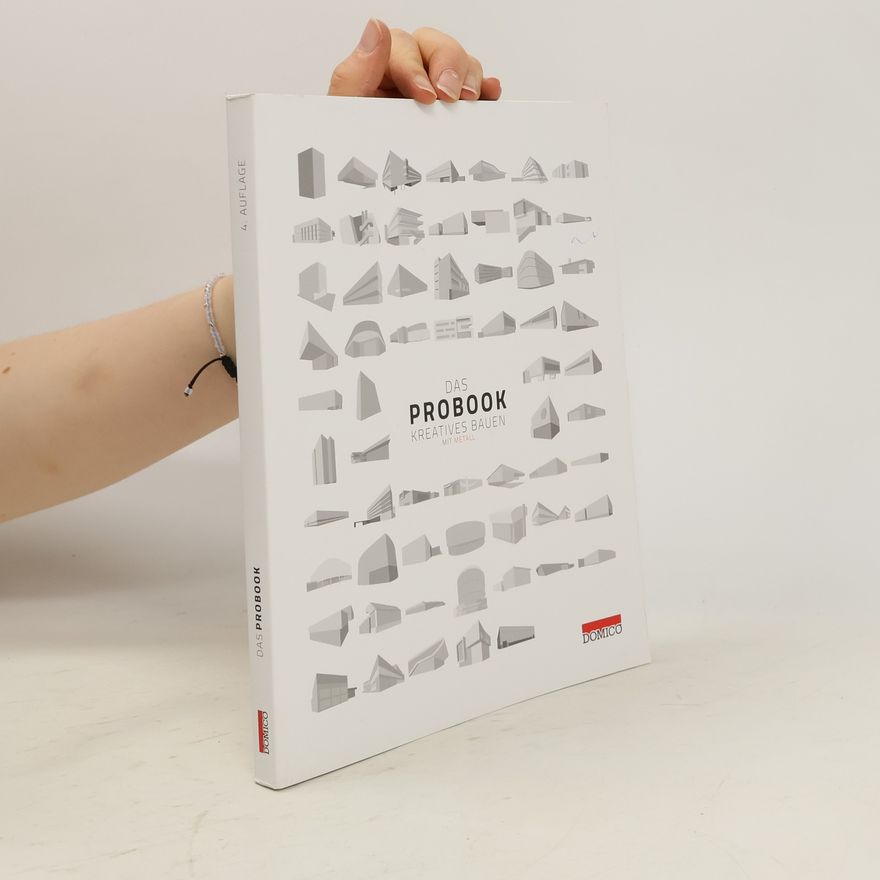Autorenkollektiv Das Probook kreatives Bauen mit Metall