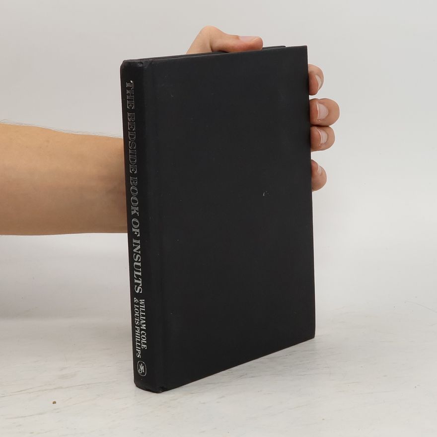 Louis Phillips The Bedside Book of Insults