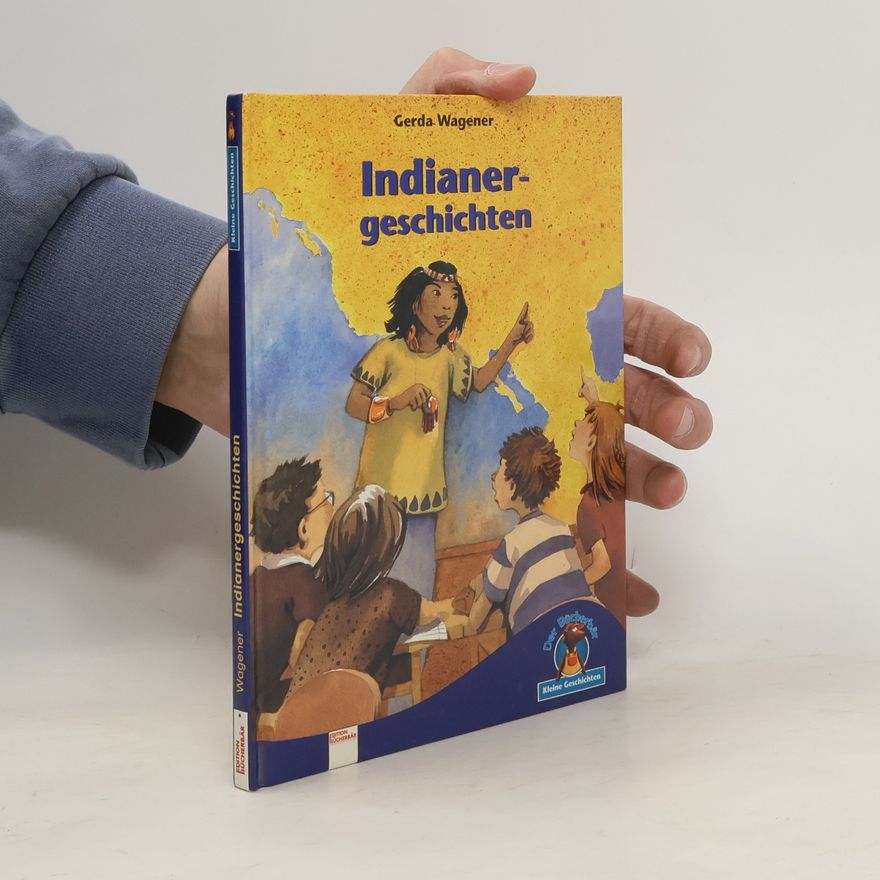 Gerda Wagener Indianergeschichten