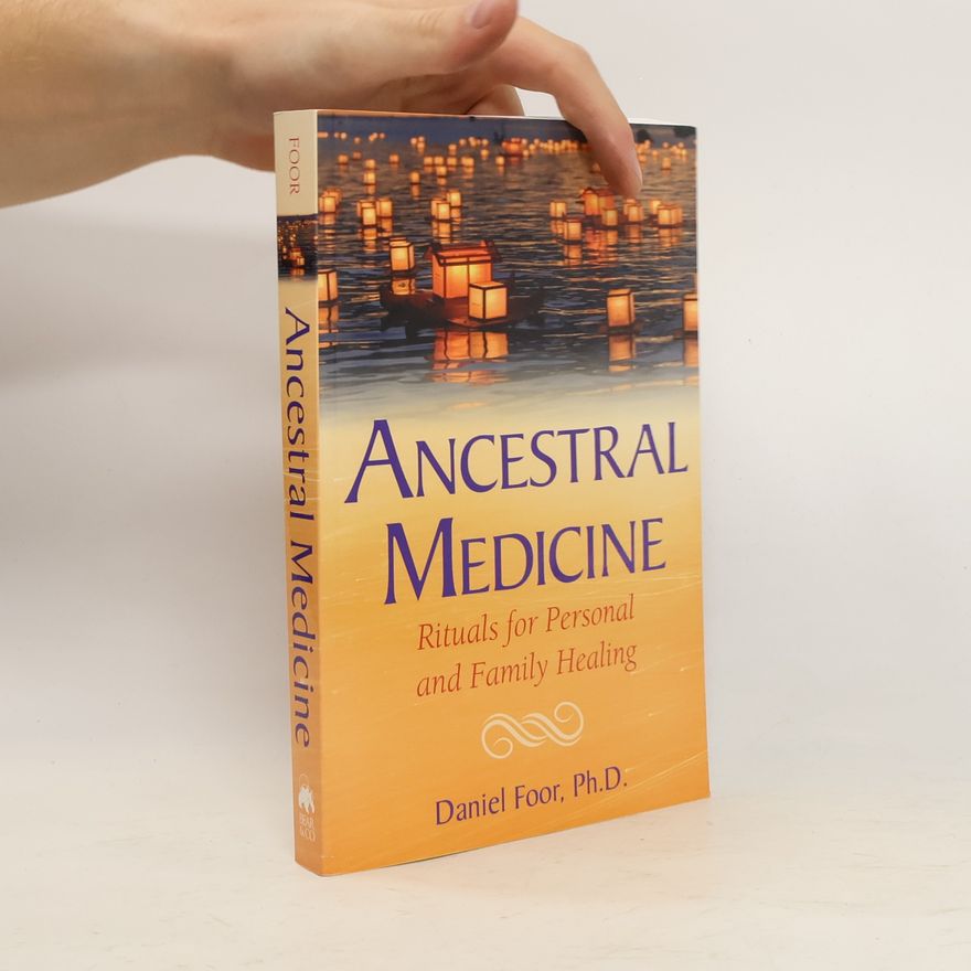 Daniel Foor Ancestral Medicine