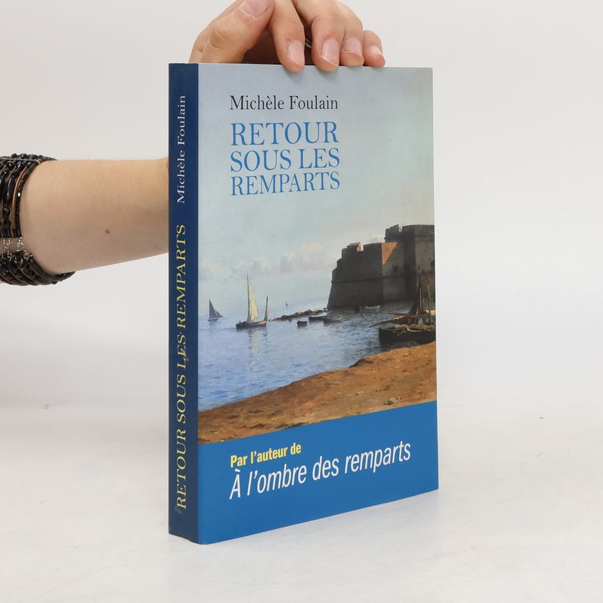Michèle Foulain Retour sous les remparts