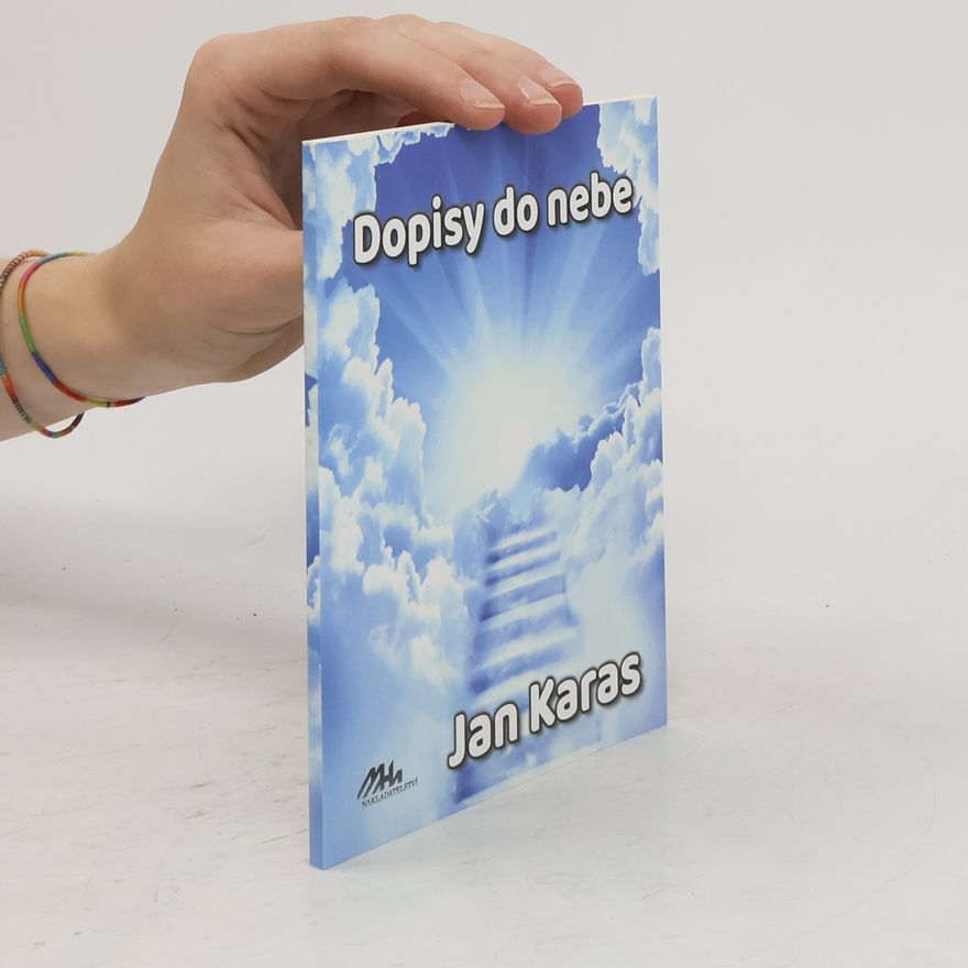 Jan Karas Dopisy do nebe