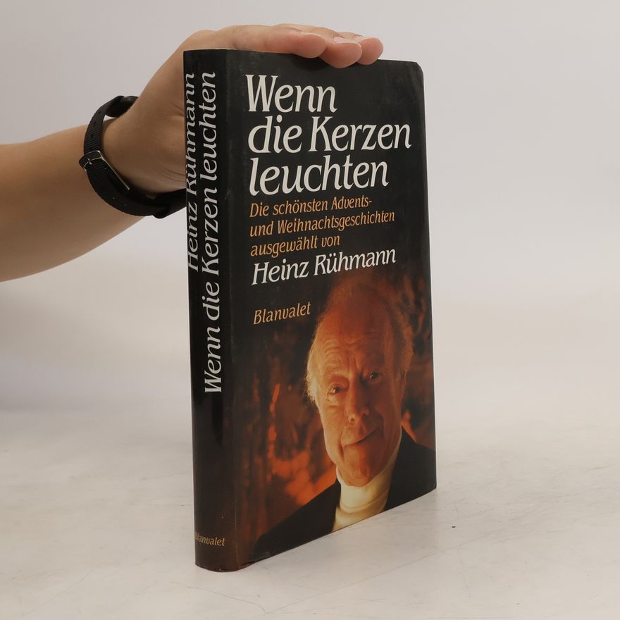 Heinz Rühmann Wenn die Kerzen leuchten: Die schönsten Advents- und Weihnachtsgeschichten