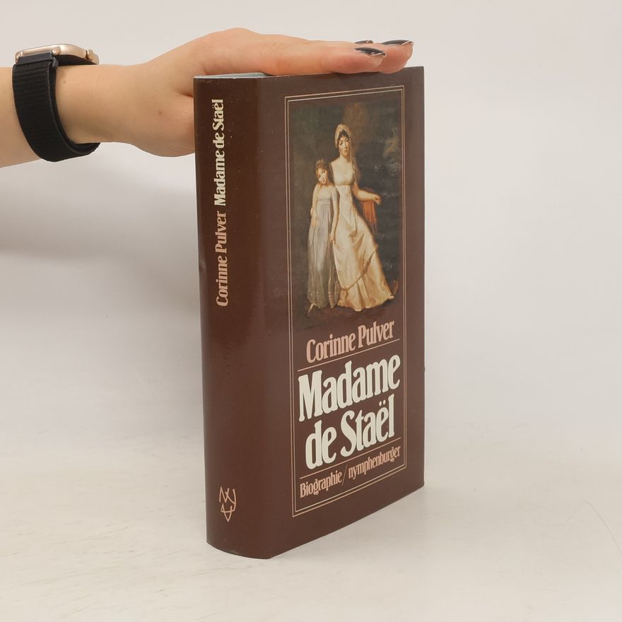 Corinne Pulver Madame de Staël
