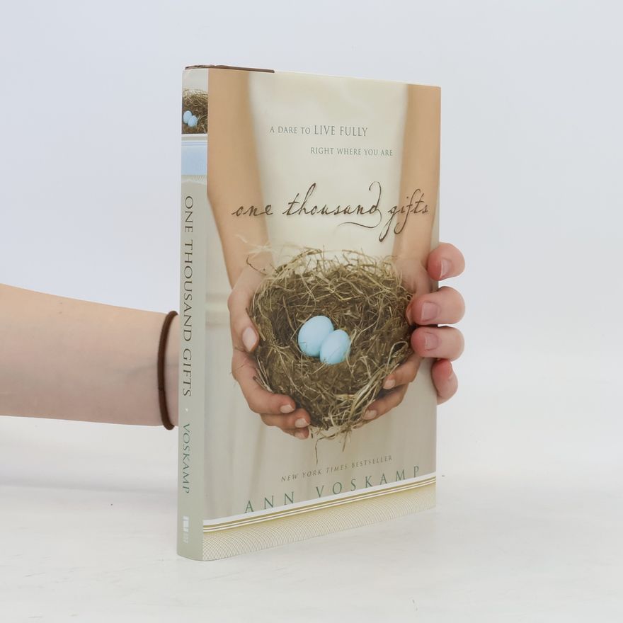 Ann Voskamp One Thousand Gifts